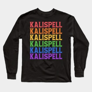 KALISPELL MONTANA Long Sleeve T-Shirt